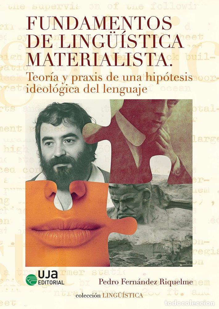 Livres: FUNDAMENTOS DE LING&Uuml;ISTICA MATERIALISTA TEORIA Y PRAXIS DE - FERNANDEZ RIQUELME, PEDRO