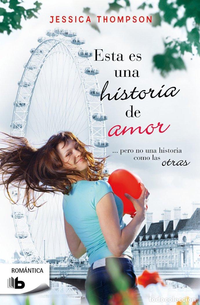 B&uuml;cher: ESTA ES UNA HISTORIA DE AMOR - THOMPSON, JESSICA