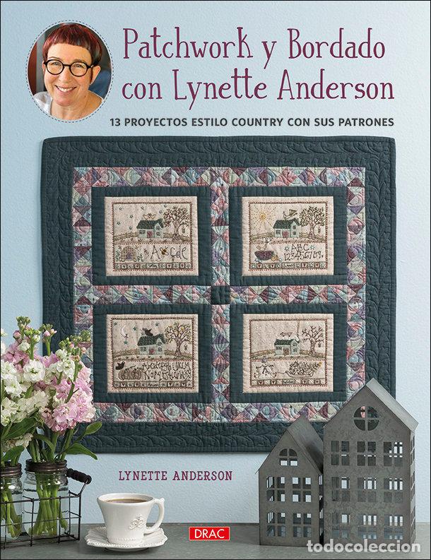 B&uuml;cher: PATCHWORK Y BORDADO CON LYNETTE ANDERSON - ANDERSON, LYNETTE