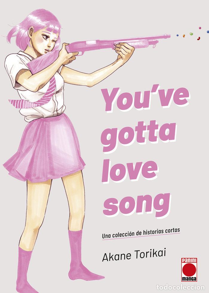 books: YOUVE GOTTA LOVE SONG - AKANE TORIKAI