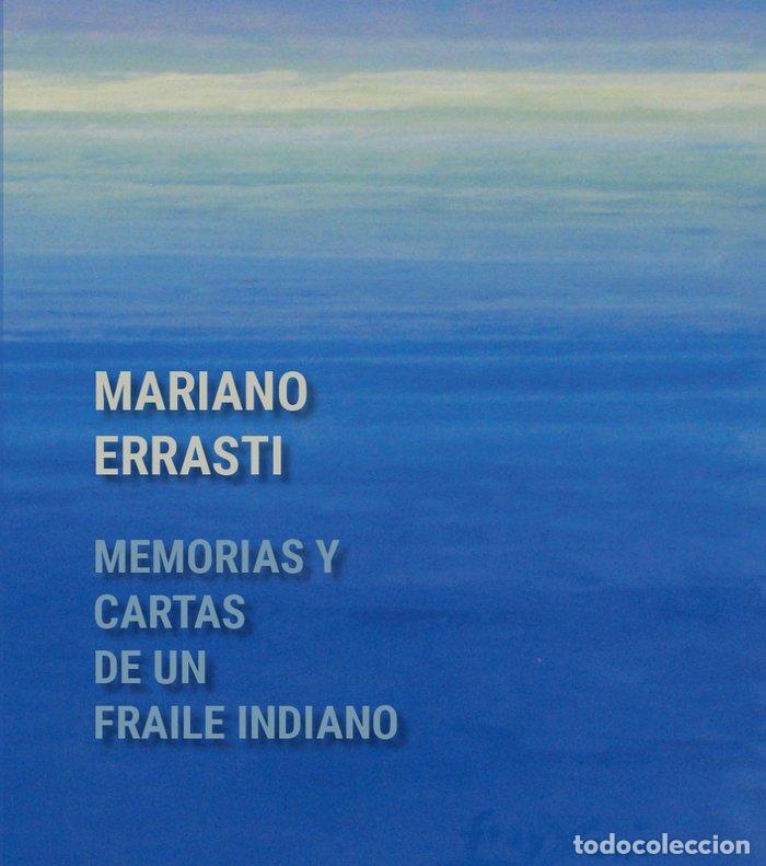 B&uuml;cher: MEMORIAS Y CARTAS DE UN FRAILE INDIANO - ERRASTI UGARTE, MARIANO