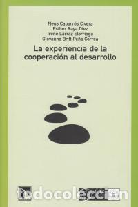 Livres: EXPERIENCIA DE LA COOPERACION AL DESARROLLO,LA - CAPARROS CIVERA, NEUS