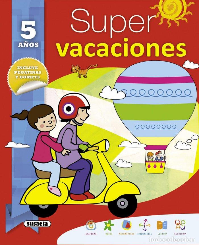 Libros: SUPER VACACIONES 5 A&Ntilde;OS - GARCIA, M LUISA