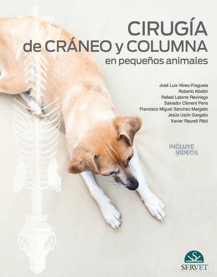 B&uuml;cher: CIRUGIA DE CRANEO Y COLUMNA Y PEQUE&Ntilde;OS ANIMALES - AA.VV