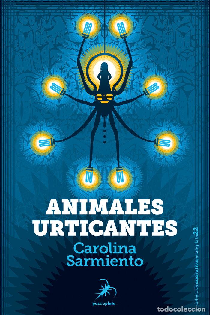 Livros: ANIMALES URTICANTES - SARMIENTO, CAROLINA