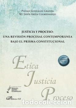 Libri: JUSTICIA Y PROCESO UNA REVISION PROCESAL CONTEMPORANEA BAJ - ARIZA COLMENAREJO, MARIA JESUS