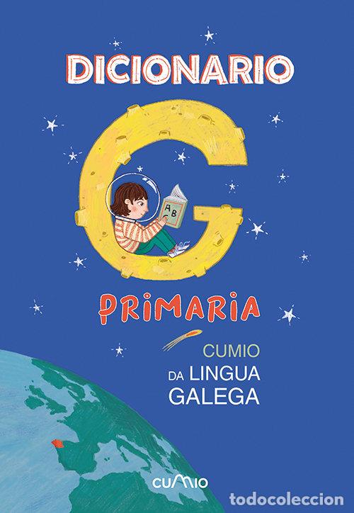 Libri: DICIONARIO PRIMARIA CUMIO DA LINGUA GALEGA - .