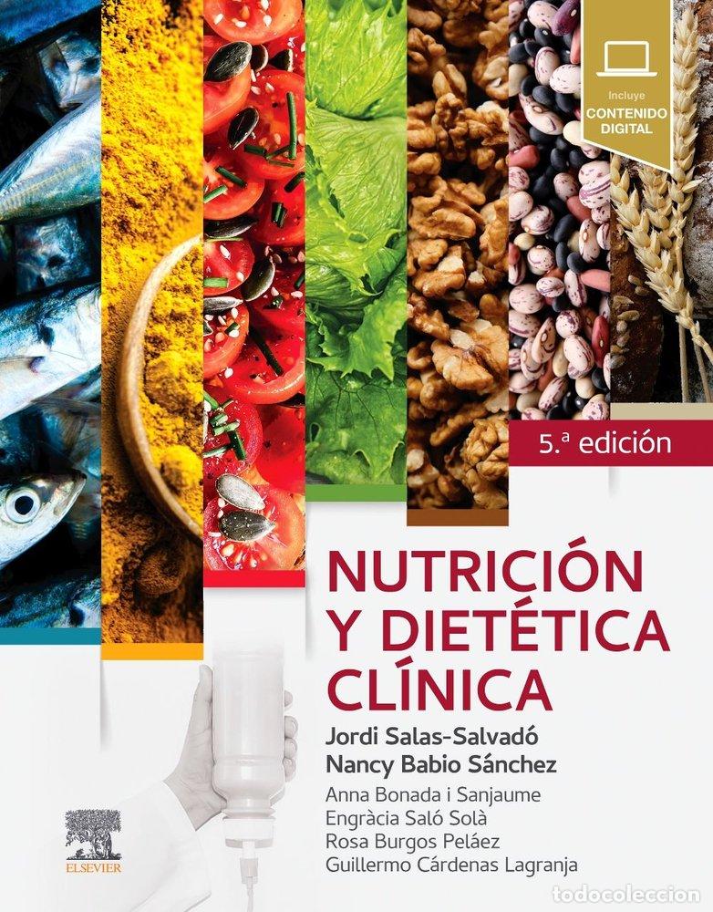 B&uuml;cher: NUTRICION Y DIETETICA CLINICA 5&ordf; EDICION - SALAS-SALVADO