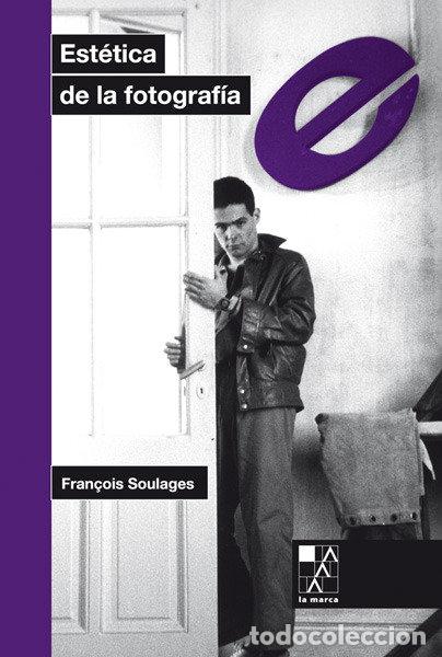 B&uuml;cher: ESTETICA DE LA FOTOGRAFIA - SOULAGEWS, F.