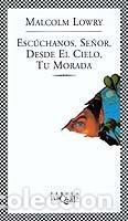 B&uuml;cher: ESCUCHANOS SE&Ntilde;OR DESDE EL CIELO TU MORADA FABULA - LOWRY, MALCOLM