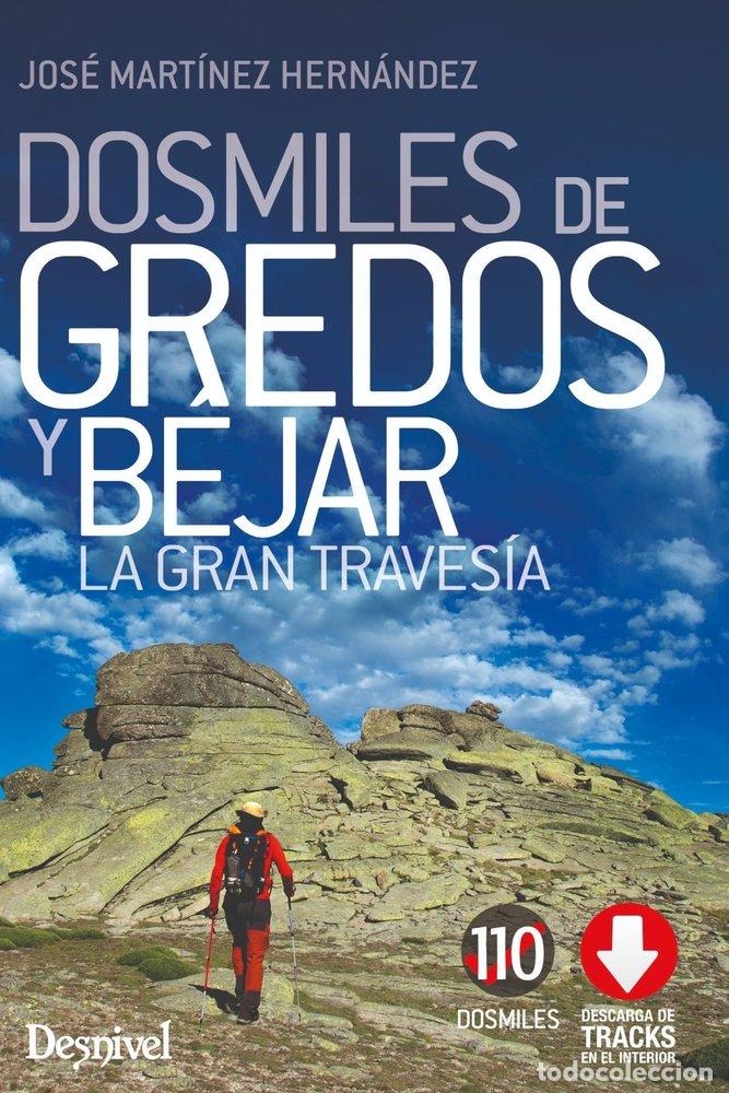 B&uuml;cher: DOSMILES DE GREDOS Y BEJAR - MARTINEZ HERNANDEZ, JOSE