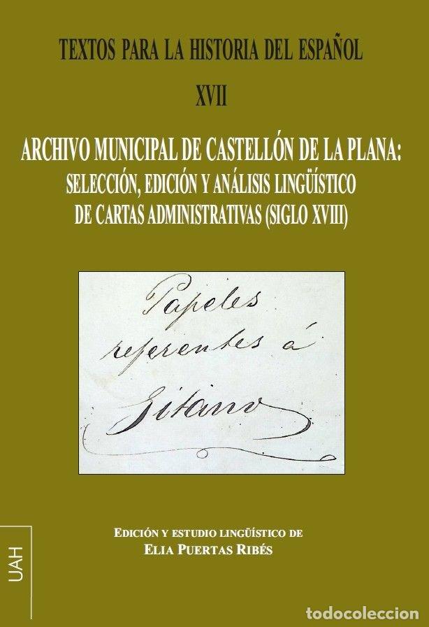 books: TEXTOS PARA LA HISTORIA DEL ESPA&Ntilde;OL XVII - .