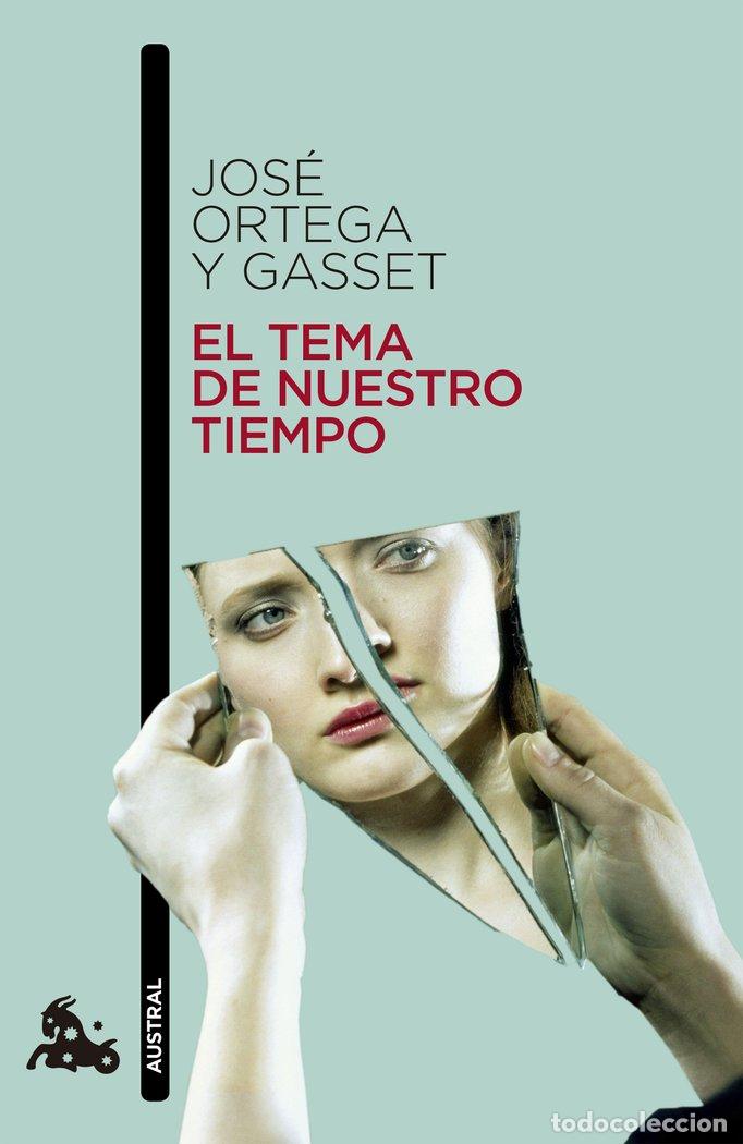 Livres: TEMA DE NUESTRO TIEMPO,EL - ORTEGA Y GASSET, JOSE
