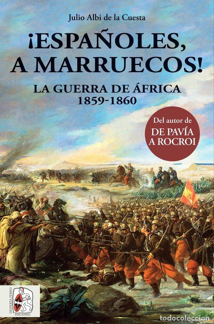 Libri: ESPA&Ntilde;OLES A MARRUECOS - ALBI DE LA CUESTA, JULIO