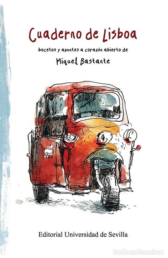 Livres: CUADERNO DE LISBOA - BASTANTE RECUERDA, MIGUEL