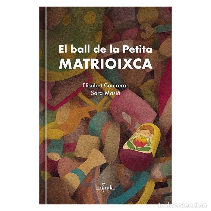 B&uuml;cher: BALL DE LA PETITA MATRIOIXCA,EL - CONTRERAS, ELISABET