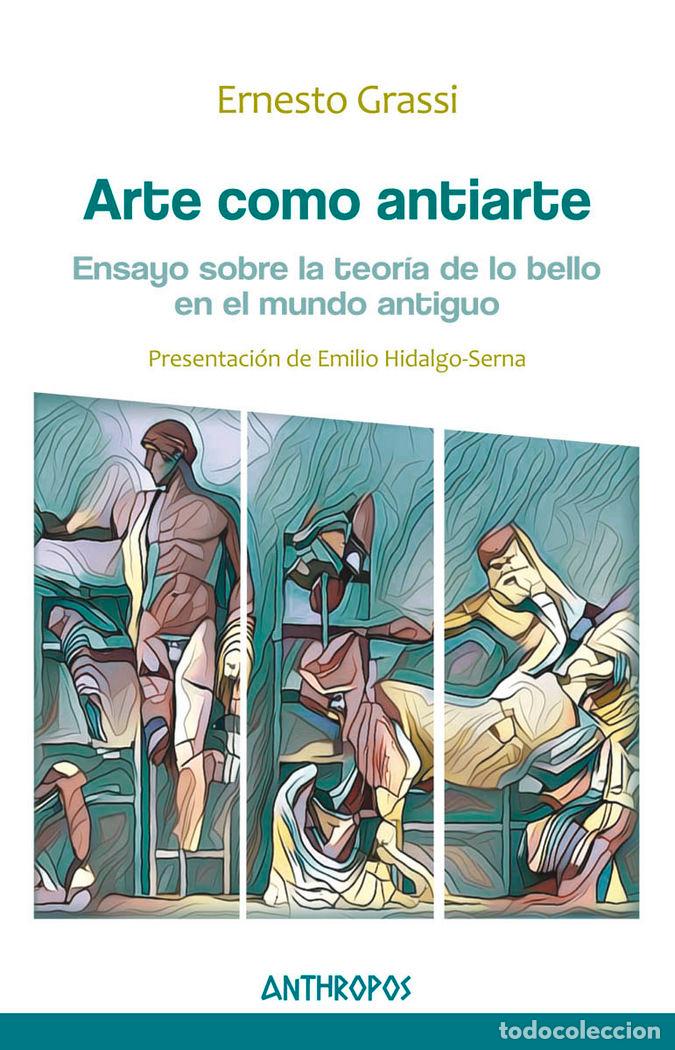 Livros: ARTE COMO ANTIARTE - GRASSI, ERNESTO