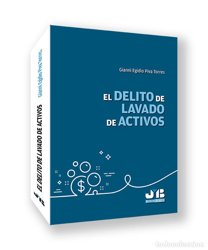 Livros: EL DELITO DE LAVADO DE ACTIVOS - PIVA TORRES, GIANNI EGIDIO