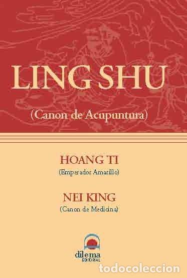 Livres: LING SHU - TI, HOANG