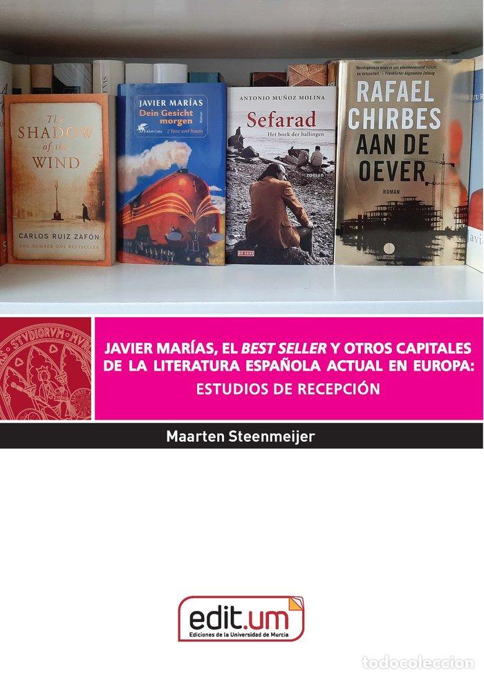 Livros: JAVIER MARIAS EL BEST SELLER Y OTROS CAPI - STEENMEIJER, MAARTEN