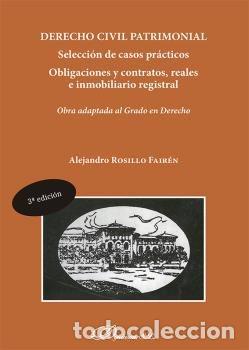 Libros: DERECHO CIVIL PATRIMONIAL SELECCION DE CASOS PRACTICOS. OBL - ROSILLO FAIREN, ALEJANDRO