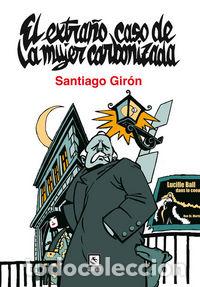 books: EXTRA&Ntilde;O CASO DE LA MUJER CARBONIZADA,EL - GIRON, SANTIAGO