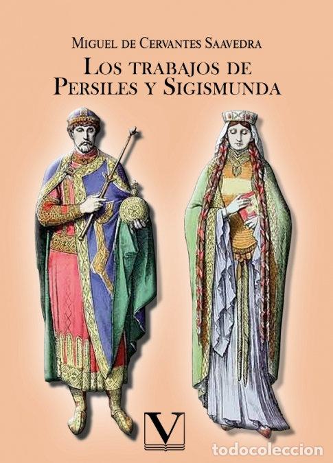 B&uuml;cher: LOS TRABAJOS DE PERSILES Y SIGISMUNDA - DE CERVANTES SAAVEDRA, MIGUEL