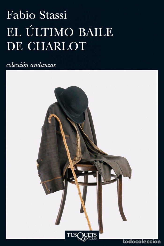 B&uuml;cher: ULTIMO BAILE DE CHARLOT,EL - STASSI, FABIO