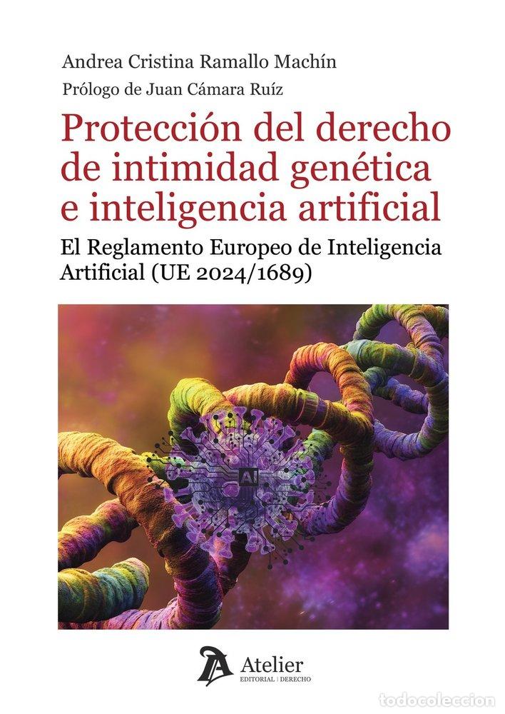 Livres: PROTECCION DEL DERECHO DE INTIMIDAD GENETICA E INTELIGENCIA - ANDREA CRISTINA RAMALLO MACHIN