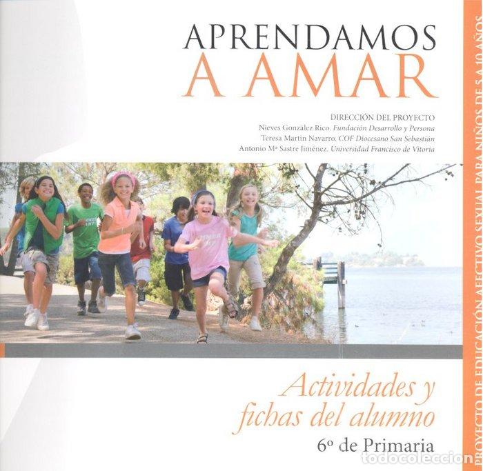 books: APRENDEMOS A AMAR ACTIVIDADES ALUMNO 6&ordm; PRIMARIA - AA.VV.