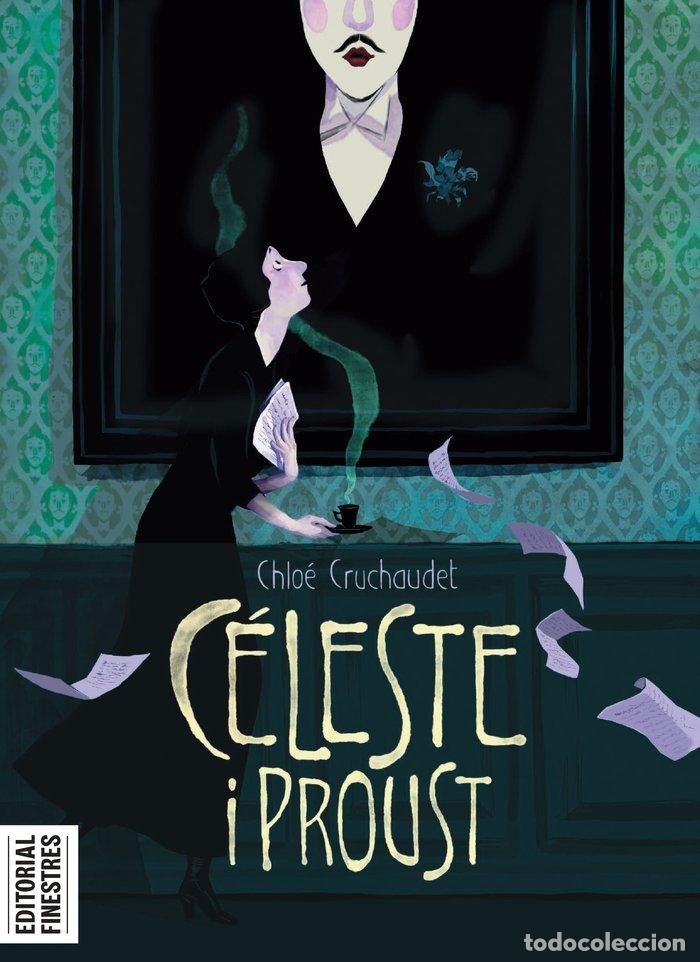 Livres: CELESTE I PROUST - CRUCHAUDET, CHLOE