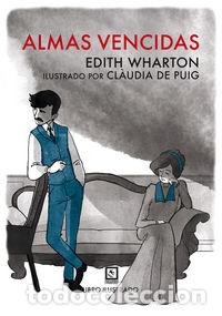 Libri: ALMAS VENCIDAS - WHARTON, EDITH