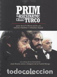 Livros: PRIM EL ASESINATO DE LA CALLE DEL TURCO - FAERNA