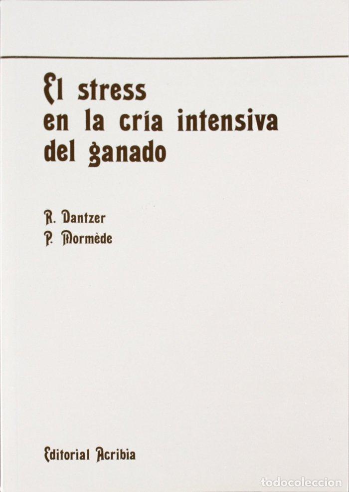 books: STRESS EN LA CRIA INTENSIVA DEL GANADO,EL - DANTZER, R.