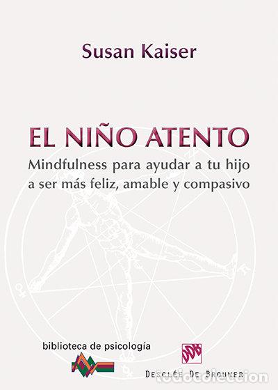 books: NI&Ntilde;O ATENTO,EL - KAISER, SUSAN