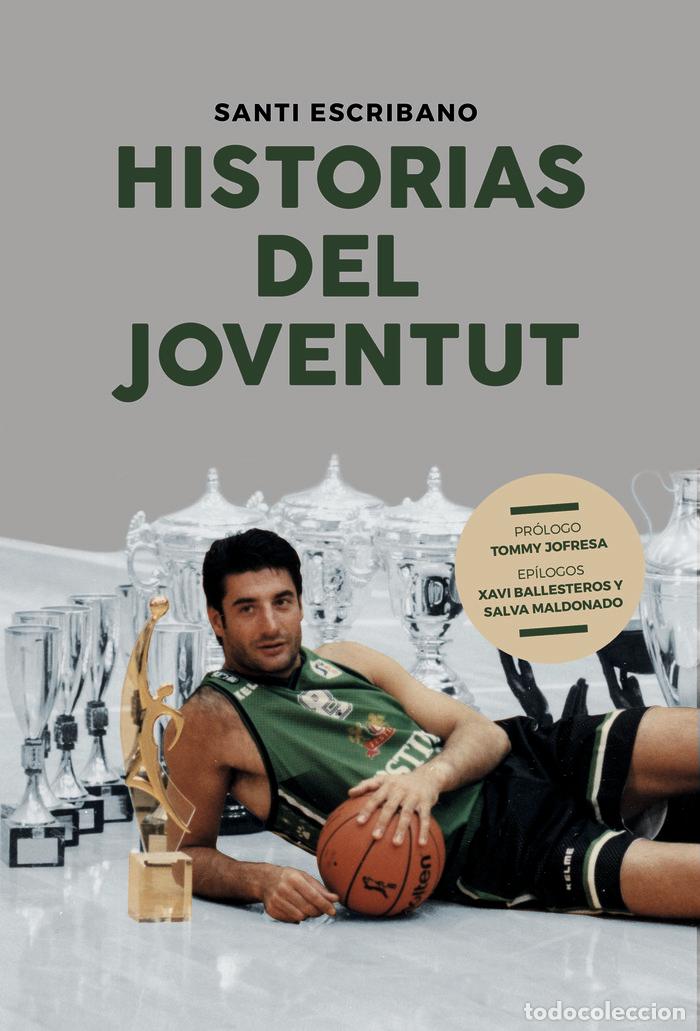 Libri: HISTORIAS DEL JOVENTUT - ESCRIBANO, SANTI