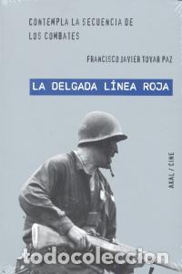 Libros: DELGADA LINEA ROJA DE TERENCE MALICK,LA - TOVAR PAZ, FRANCISCO JAVIER