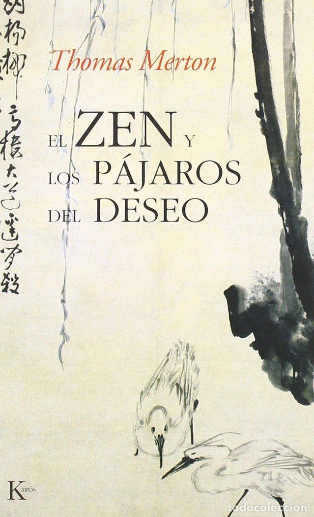 Livres: ZEN Y LOS PAJAROS DEL DESEO - MERTON, THOMAS