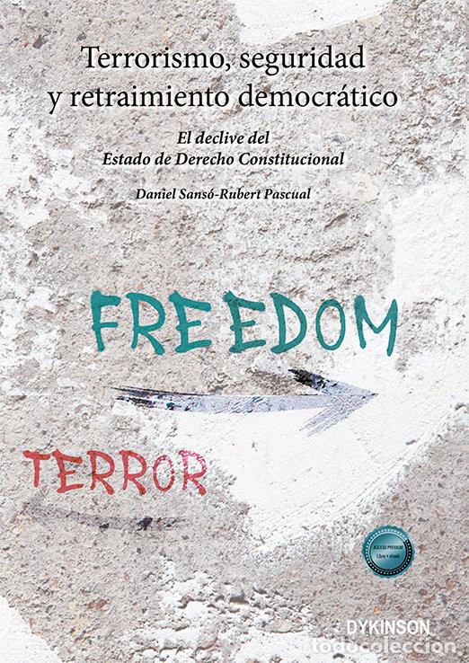 Libros: TERRORISMO SEGURIDAD Y RETRAIMIENTO DEMOCRATICO - SANSO-RUBERT PASCUAL, DANIEL
