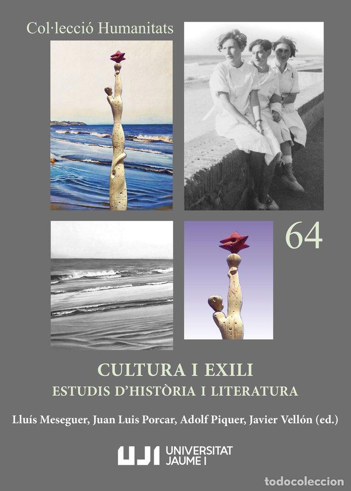 Libri: CULTURA I EXILI ESTUDIS DHISTORIA I LITERA - PRESTON, PAUL