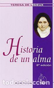 Libri: HISTORIA DE UN ALMA - .
