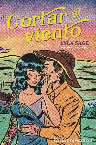 Libros: CORTAR EL VIENTO - SAGE, LYLA