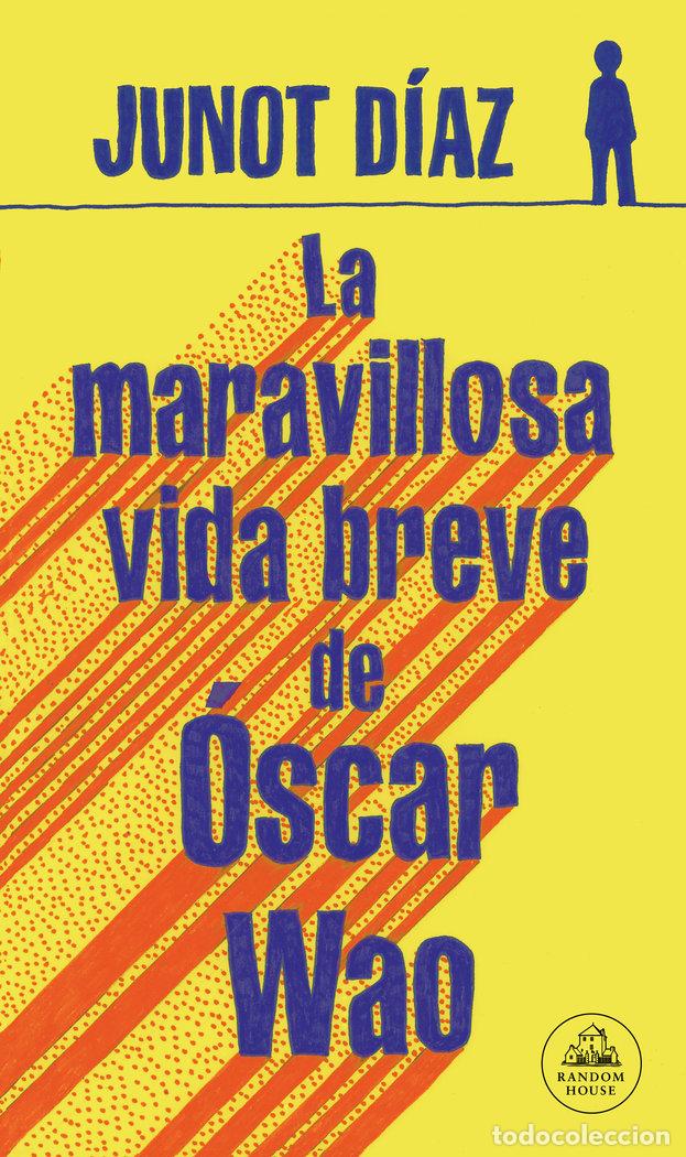 Livros: LA MARAVILLOSA VIDA BREVE DE OSCAR WAO - DIAZ, JUNOT