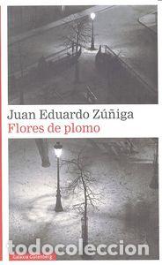Livres: FLORES DE PLOMO - ZU&Ntilde;IGA, JUAN EDUARDO