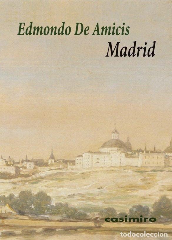 Libri: MADRID - ITA - DE AMICIS, EDMONDO