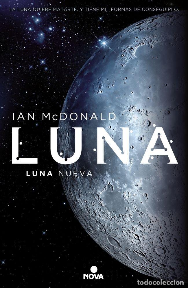 Libri: LUNA NUEVA - MCDONALD, IAN