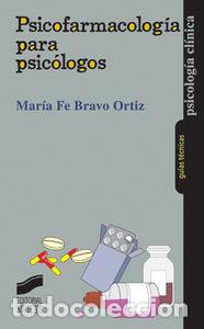 B&uuml;cher: PSICOFARMACOLOGIA PARA PSICOLOGOS - BRAVO ORTIZ, MARIA FE