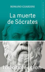 Libros: MUERTE DE SOCRATES,LA - GUARDINI, ROMANO