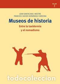 Libri: MUSEOS DE HISTORIA - SANTACANA I MESTRE, JOAN