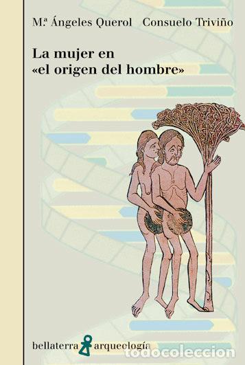 books: MUJER EN EL ORIGEN DEL HOMBRE - QUEROL, M&ordf;ANGELES